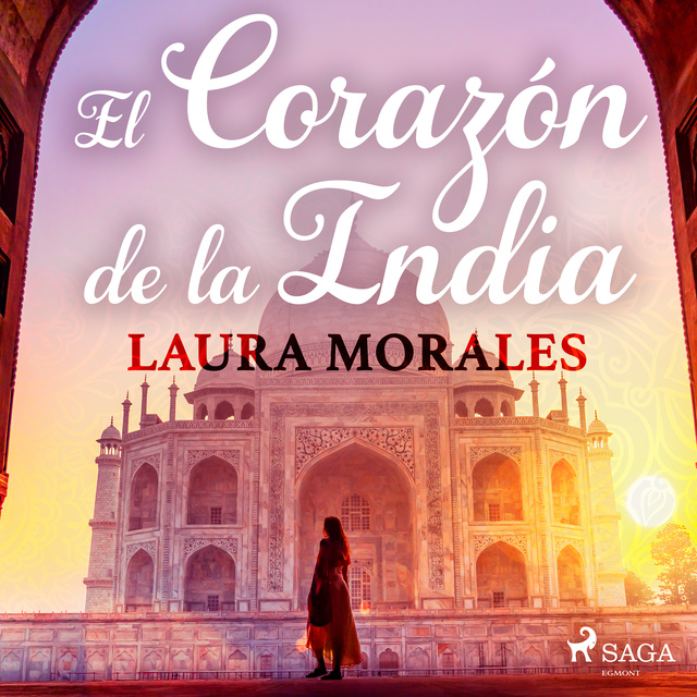 Laura Morales - El corazón de la India