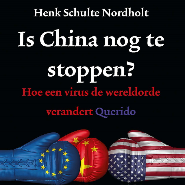 Henk Schulte Nordholt - Is China nog te stoppen?