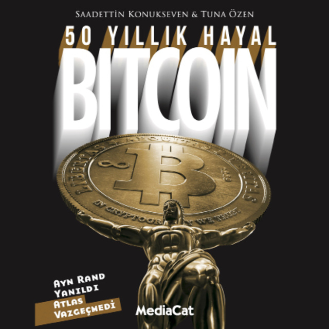 Tuna Özen, Saadettin Konukseven - 50 Yıllık Hayal Bitcoin