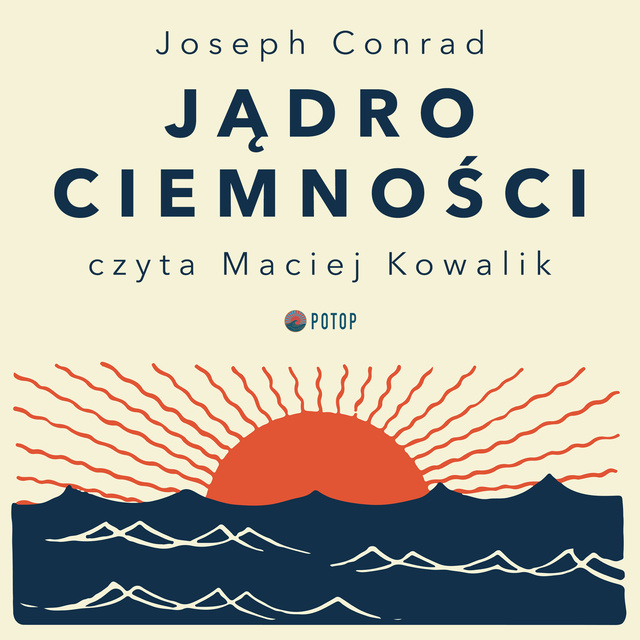 Joseph Conrad - Jądro ciemności