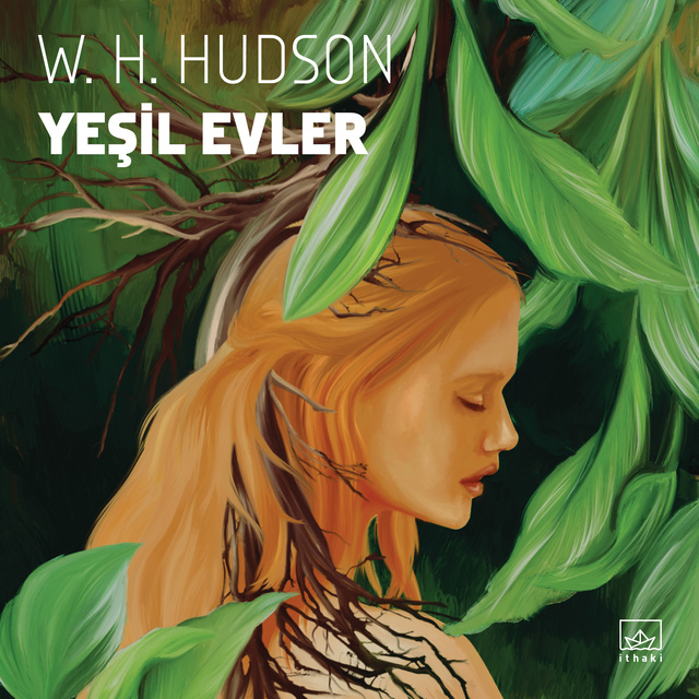 W.H. Hudson - Yeşil Evler