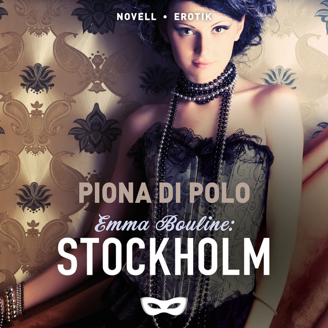 Piona di Polo - Emma Bouline: Stockholm