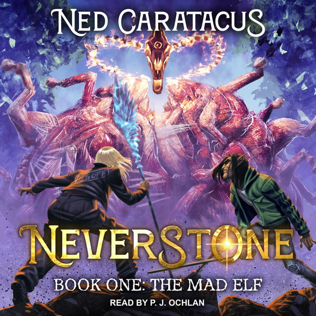 Ned Caratacus - The Mad Elf: A LitRPG Adventure