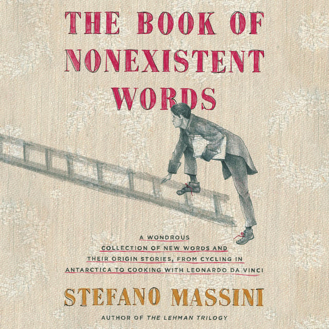 Stefano Massini - The Book of Nonexistent Words