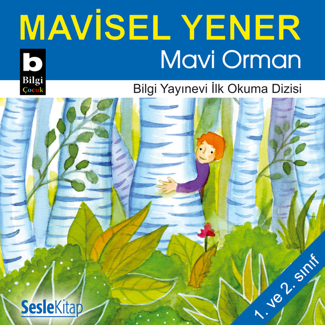 Mavisel Yener - Mavi Orman
