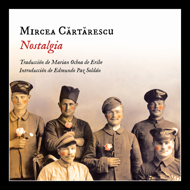 Mircea Cărtărescu - Nostalgia