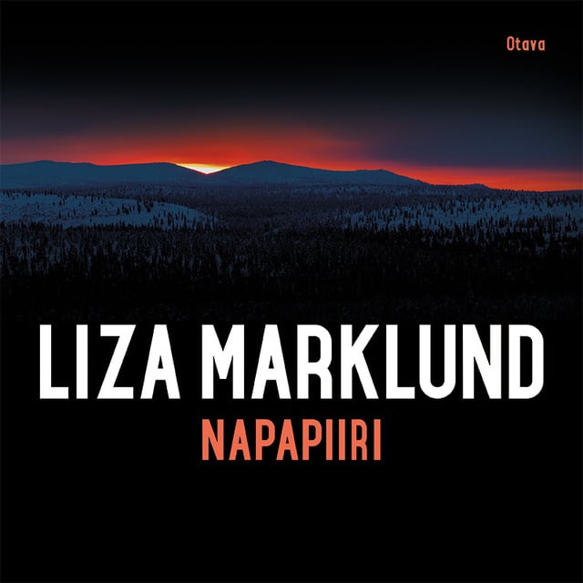 Liza Marklund - Napapiiri