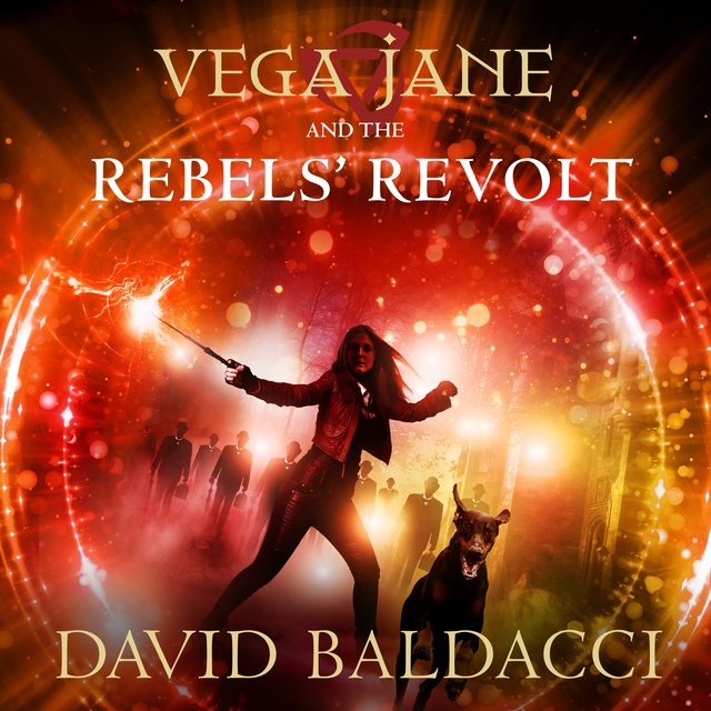 David Baldacci - Vega Jane and the Rebels' Revolt