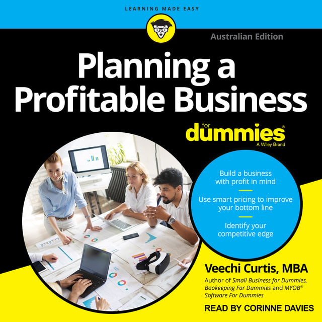 Veechi Curtis, MBA - Planning A Profitable Business For Dummies