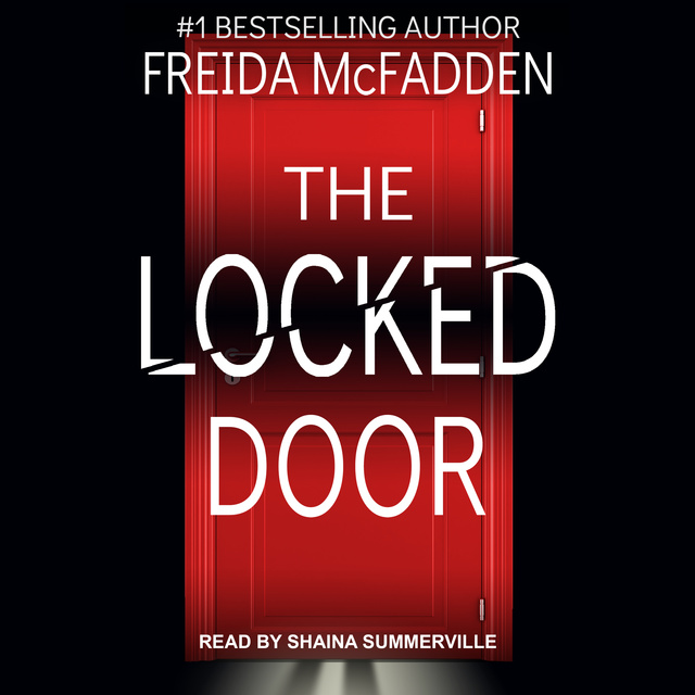 Freida McFadden - The Locked Door