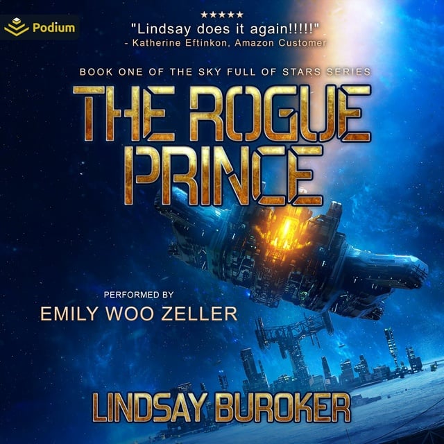 Lindsay Buroker - The Rogue Prince: Sky Full of Stars, Book 1