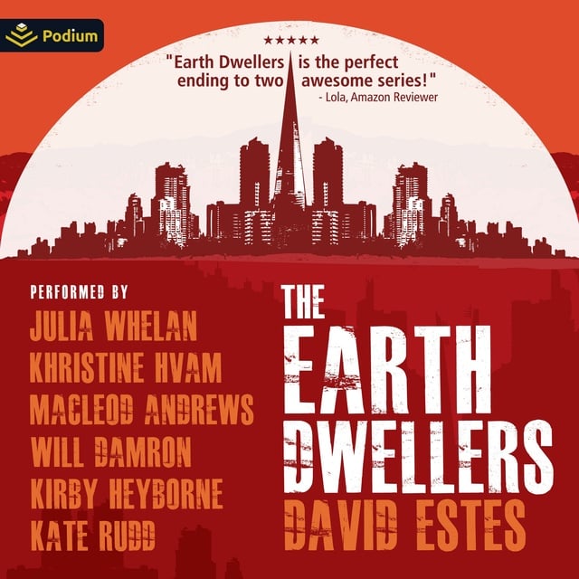 David Estes - The Earth Dwellers: The Dwellers and The Country Saga, Book 4