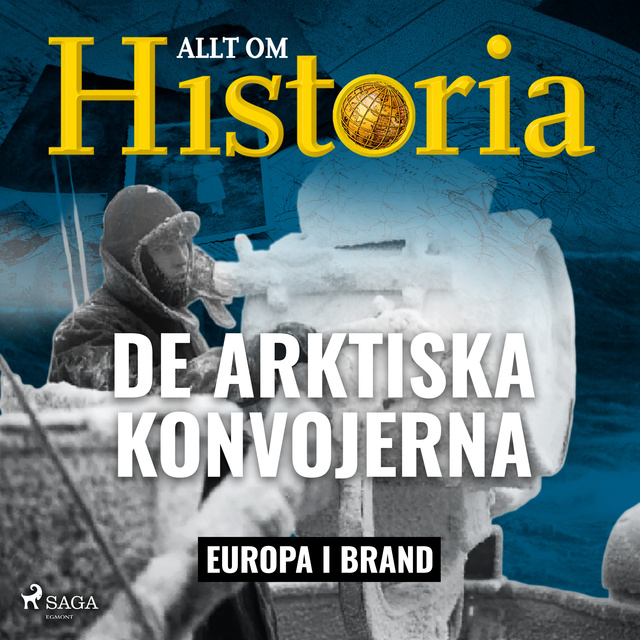 Allt om Historia - De arktiska konvojerna
