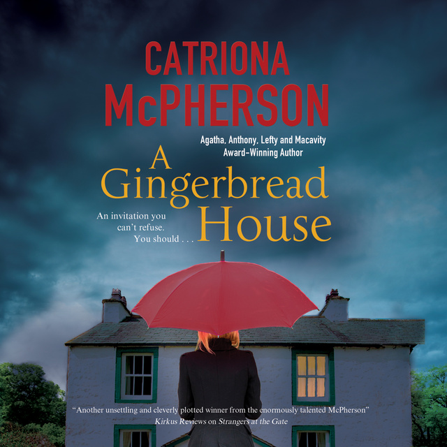 Catriona McPherson - A Gingerbread House