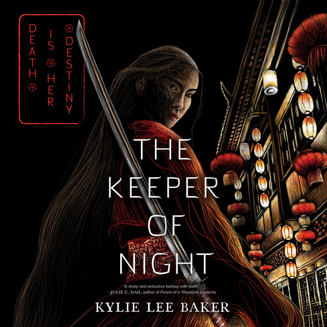 Kylie Lee Baker - The Keeper of Night