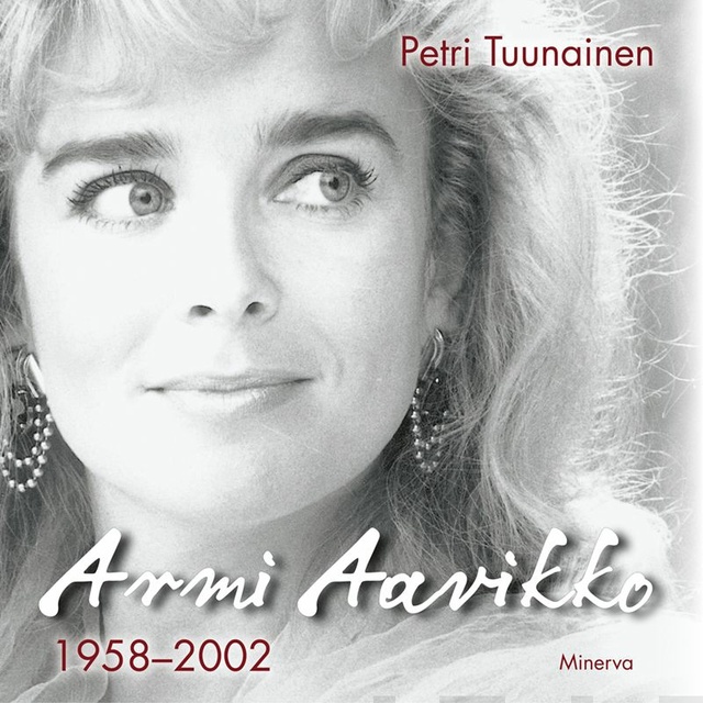 Petri Tuunainen - Armi Aavikko - 1958-2002