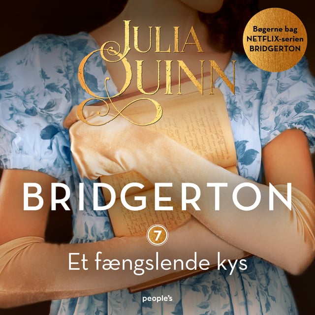 Julia Quinn - Bridgerton. Et fængslende kys