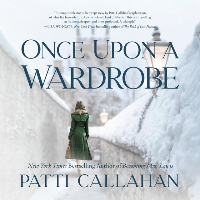 Patti Callahan - Once Upon a Wardrobe