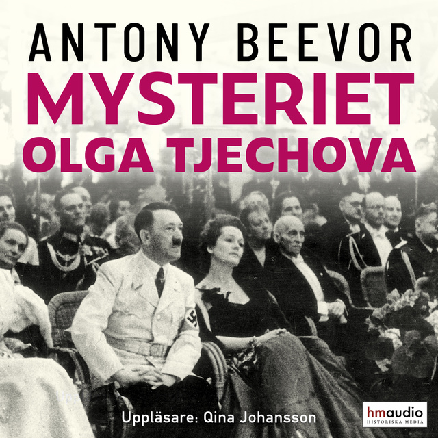 Antony Beevor - Mysteriet Olga Tjechova