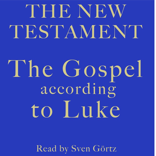 Luke - The Gospel According To Luke