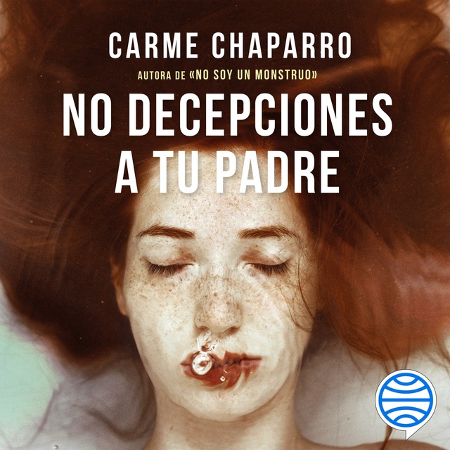 Carme Chaparro - No decepciones a tu padre