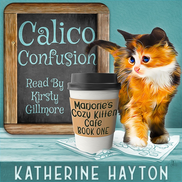 Katherine Hayton - Calico Confusion