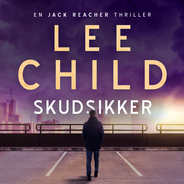 Lee Child - Skudsikker