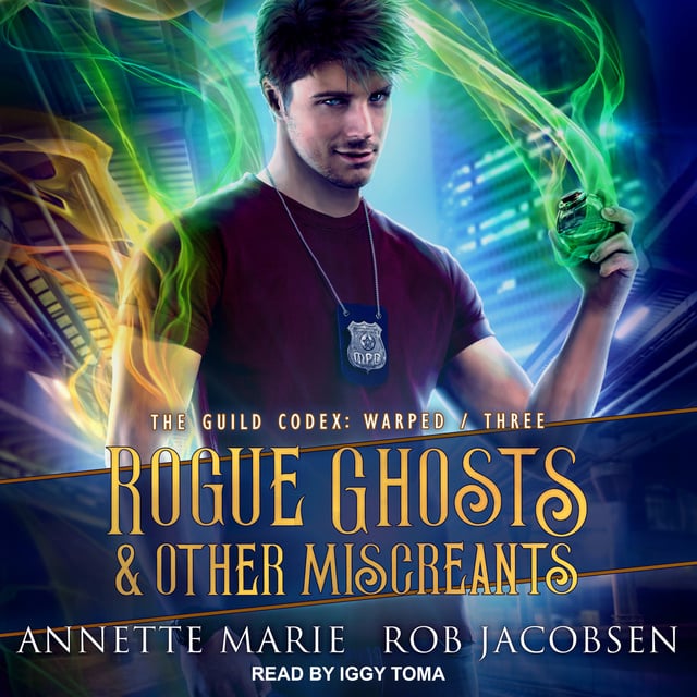 Annette Marie, Rob Jacobsen - Rogue Ghosts & Other Miscreants