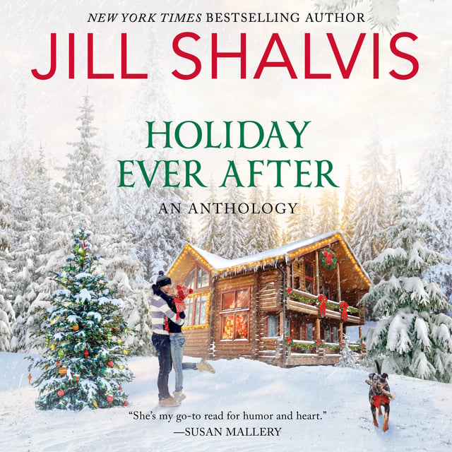 Jill Shalvis - Holiday Ever After