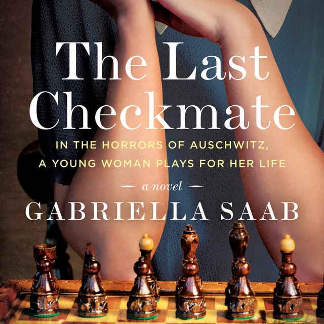 Gabriella Saab - The Last Checkmate