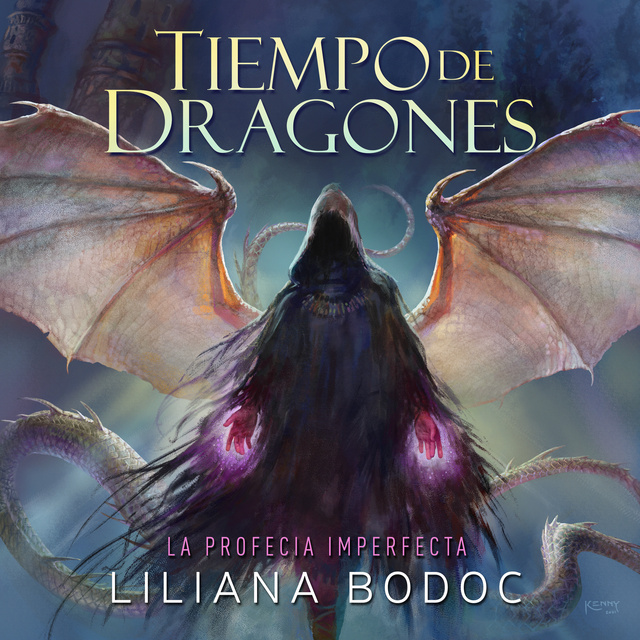 Liliana Bodoc - Tiempo de Dragones: La profecía imperfecta