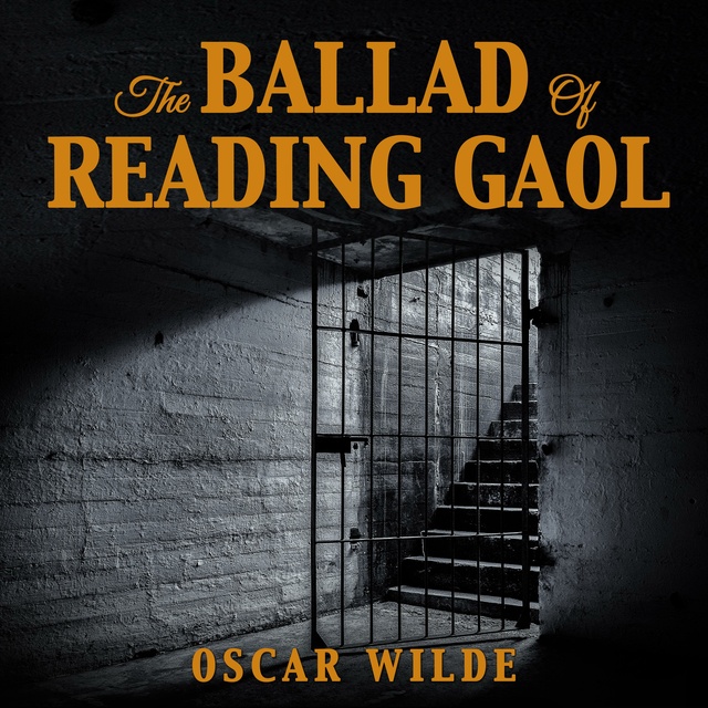 Oscar Wilde - The Ballad Of Reading Gaol