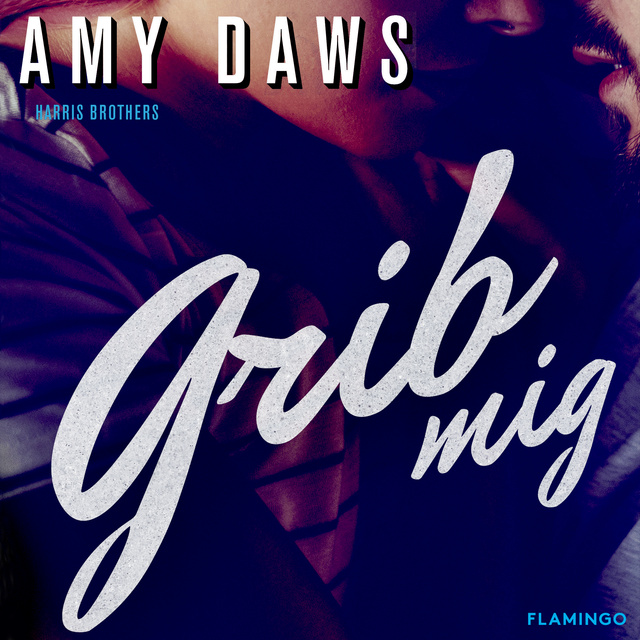 Amy Daws - Grib mig