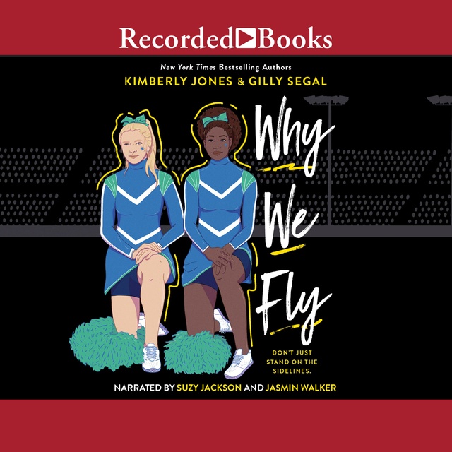 Gilly Segal, Kimberly Jones - Why We Fly