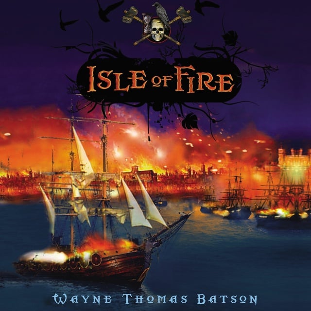 Wayne Thomas Batson - Isle of Fire