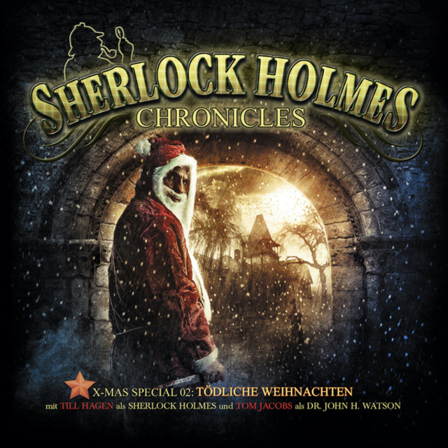 Klaus-Peter Walter - Sherlock Holmes Chronicles: X-Mas Special 2: Tödliche Weihnachten