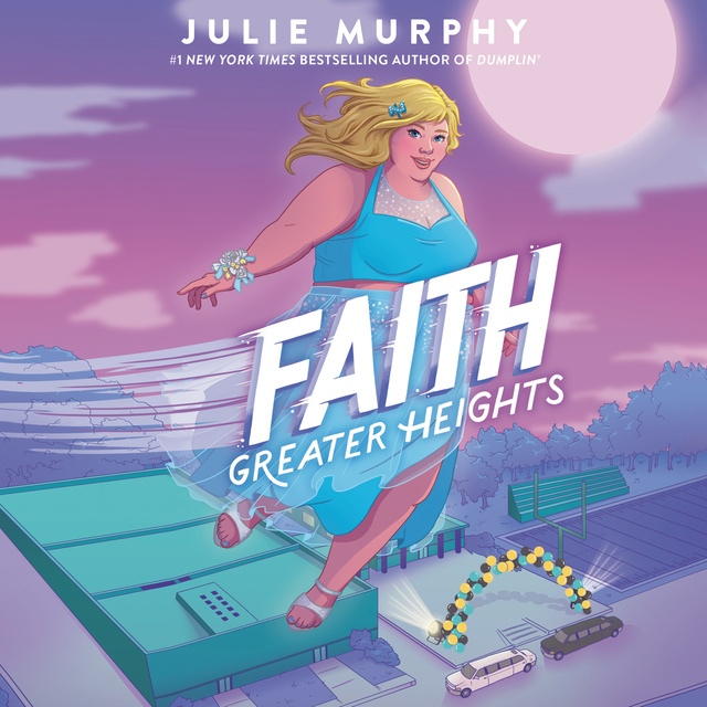 Julie Murphy - Faith: Greater Heights