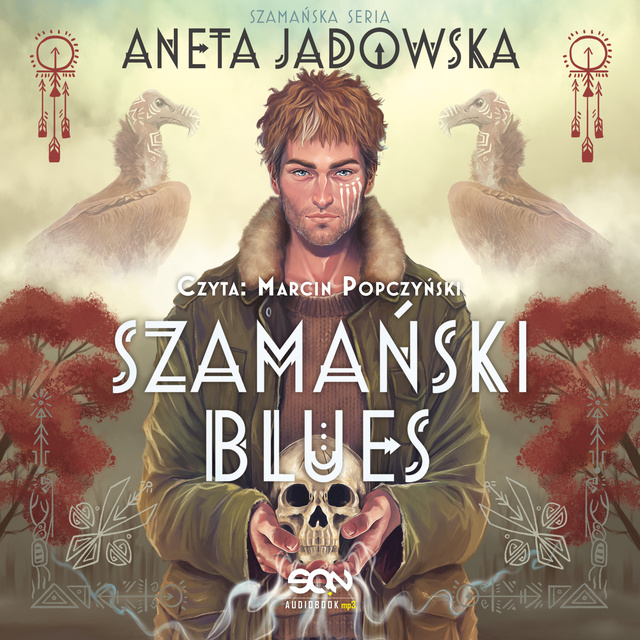Aneta Jadowska - Szamański blues
