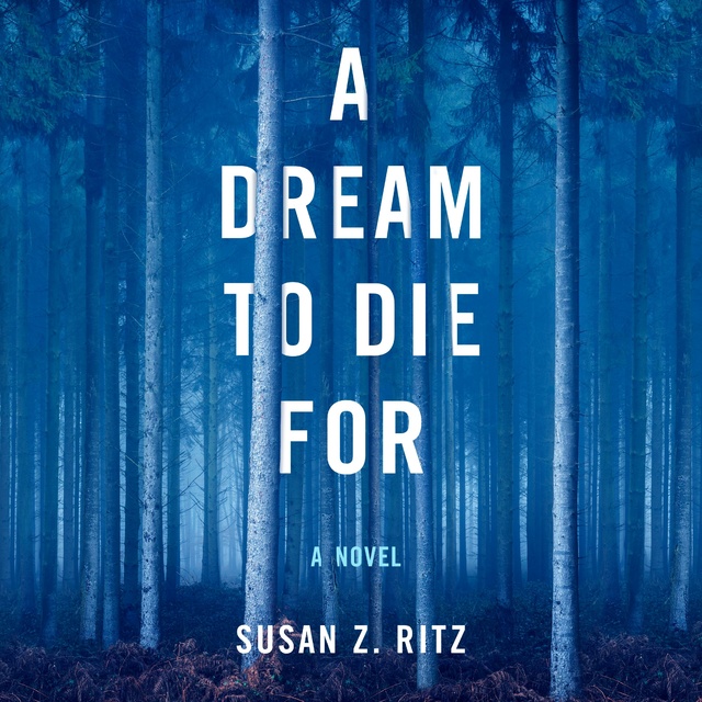 Susan Z. Ritz - A Dream to Die For