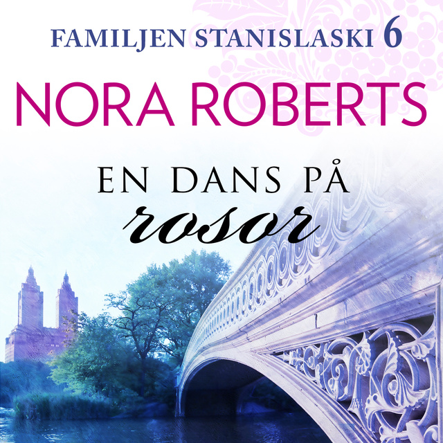 Nora Roberts - En dans på rosor