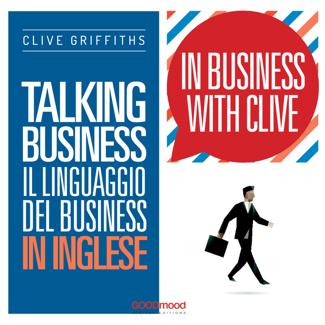 Clive Griffiths - Talking Business