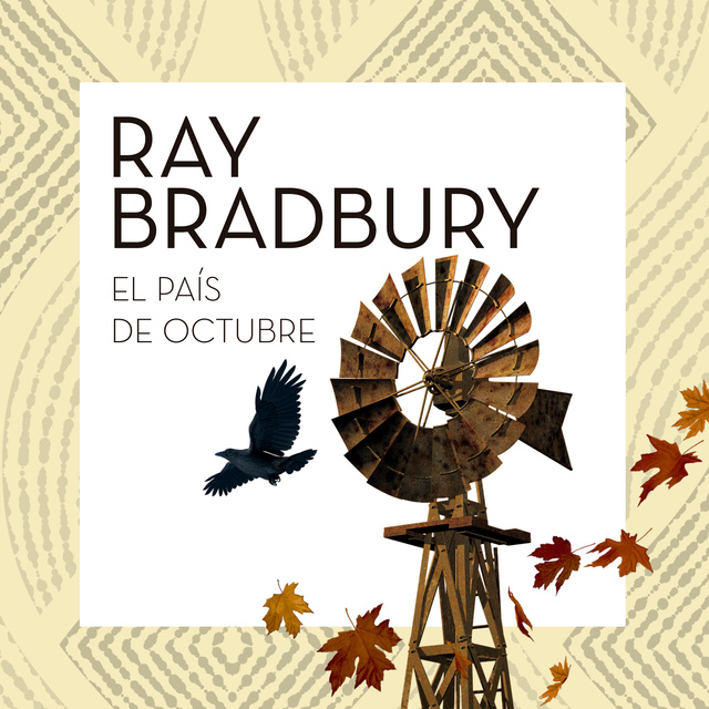 Ray Bradbury - El país de octubre