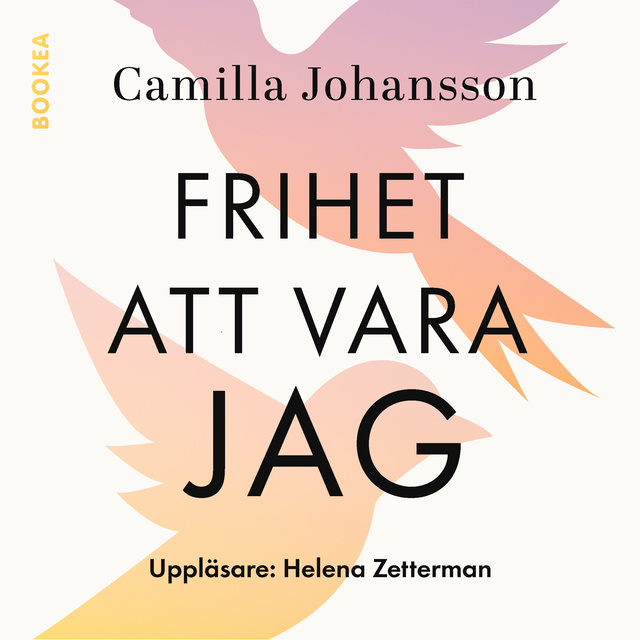 Camilla Johansson - Frihet att vara jag