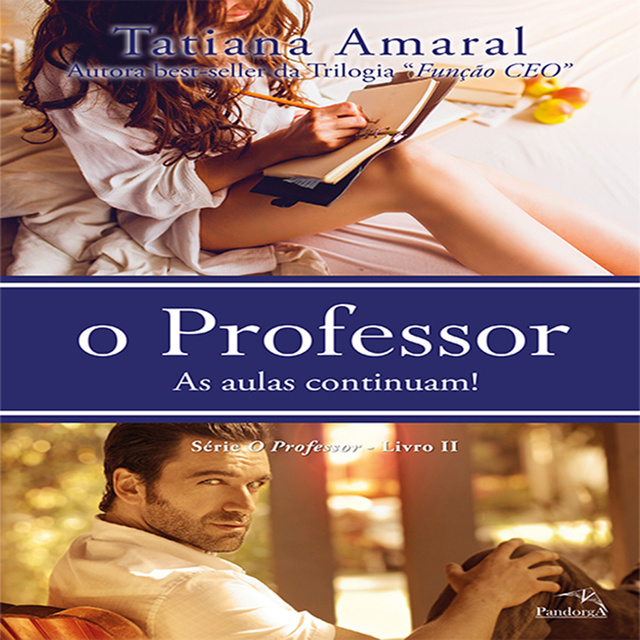 Tatiana Amaral - O professor - Livro 2: As aulas continuam