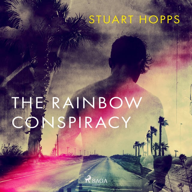Stuart Hopps - The Rainbow Conspiracy
