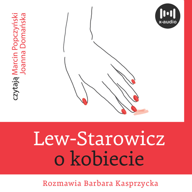 Lew Starowicz, Beata Kasprzycka - Lew Starowicz o kobiecie