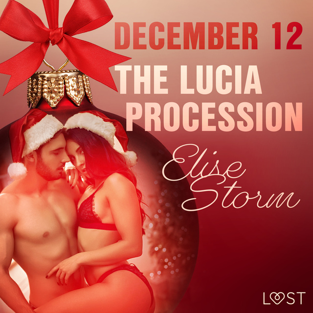 Elise Storm - December 12: The Lucia Procession — An Erotic Christmas Calendar