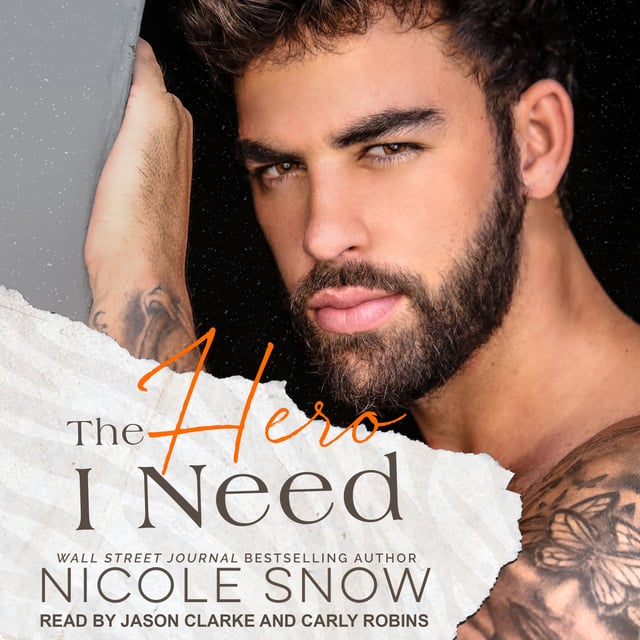 Nicole Snow - The Hero I Need