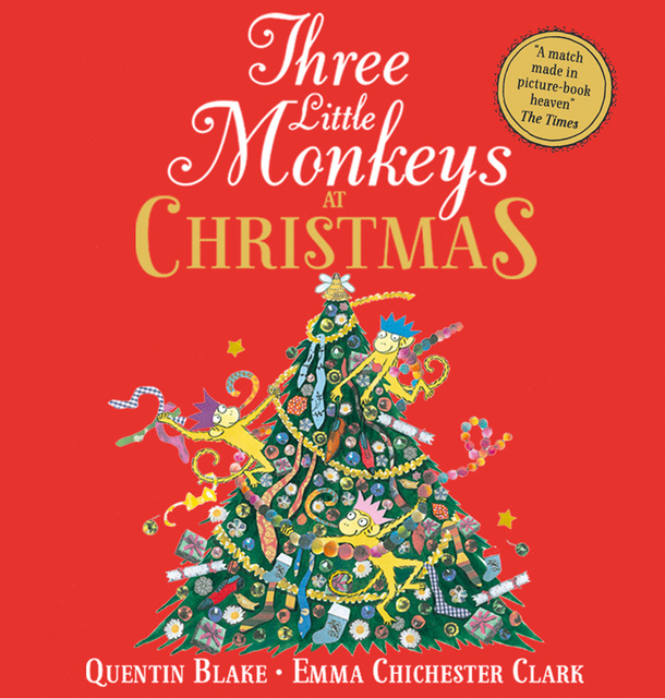 Quentin Blake - Three Little Monkeys at Christmas