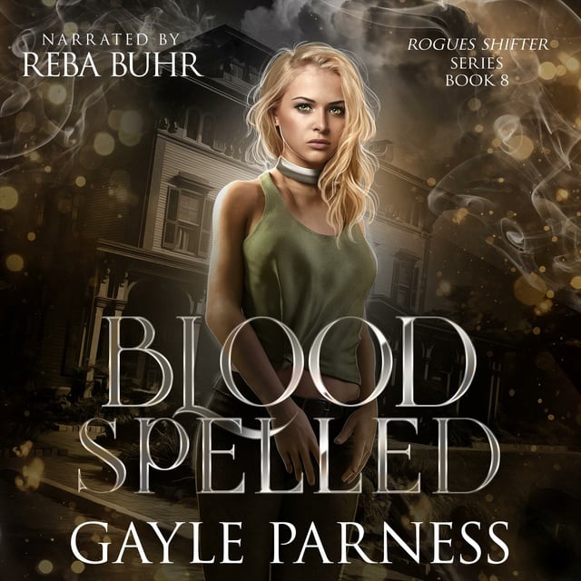Gayle Parness - Blood Spelled